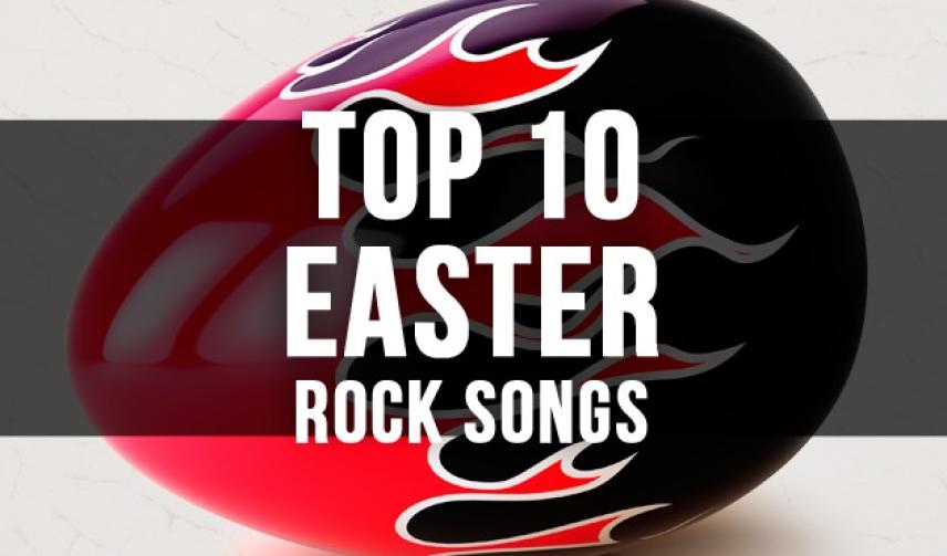 Top 10 Easter Rock Songs Foto 1 di 11