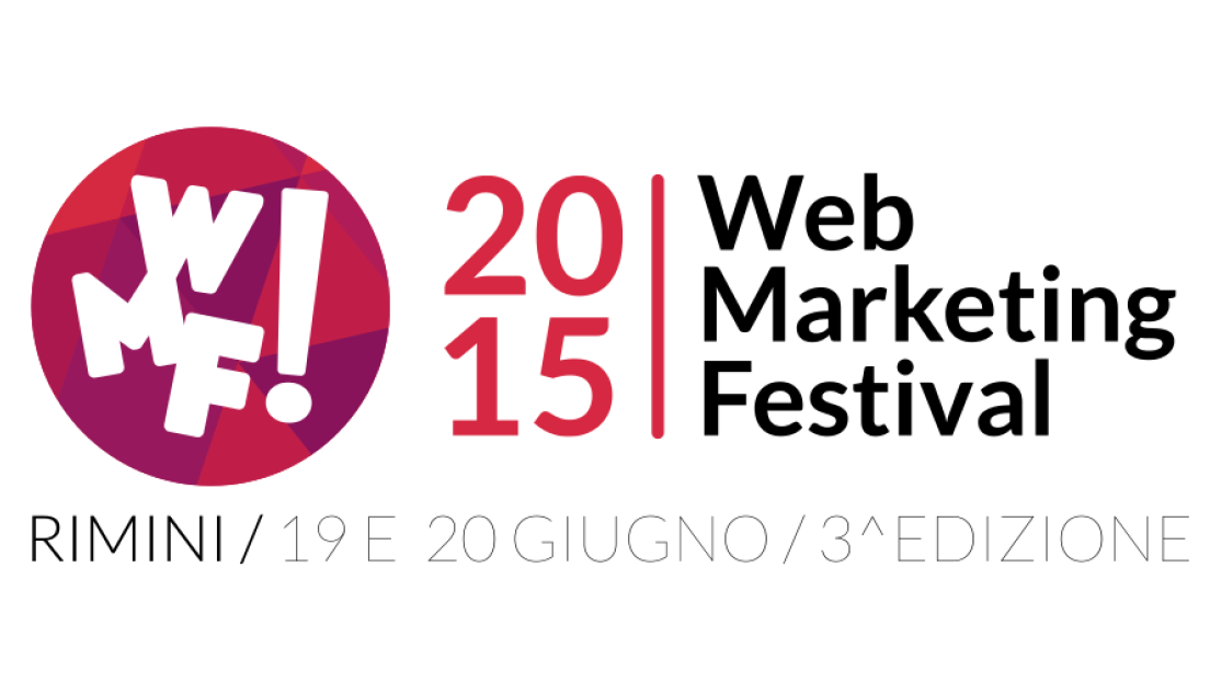 Il Web Marketing Festival 2015 passa per la Via Emilia