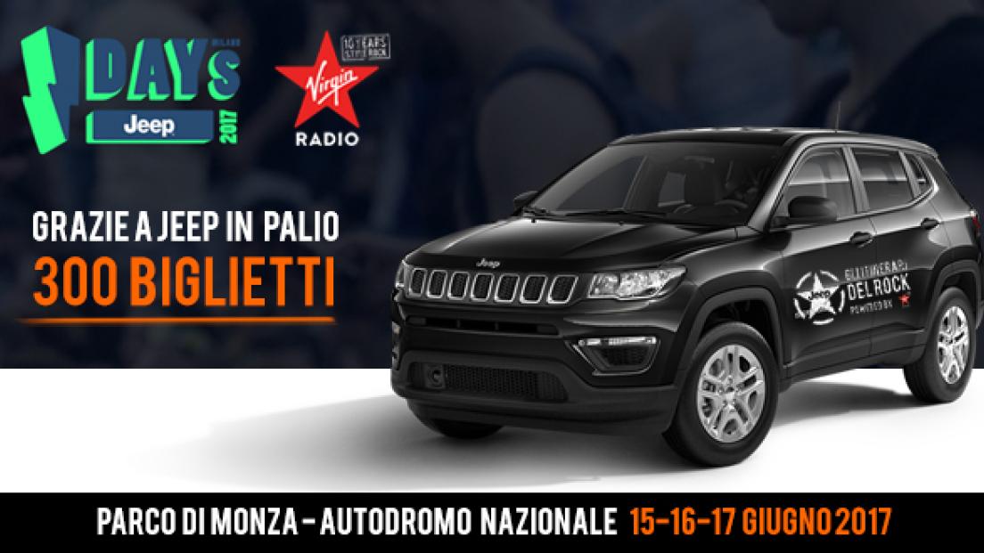 CON JEEP AGLI I-DAYS DI MONZA CON VIRGIN RADIO. Partecipa all'estrazione finale dei biglietti per andare al Festival