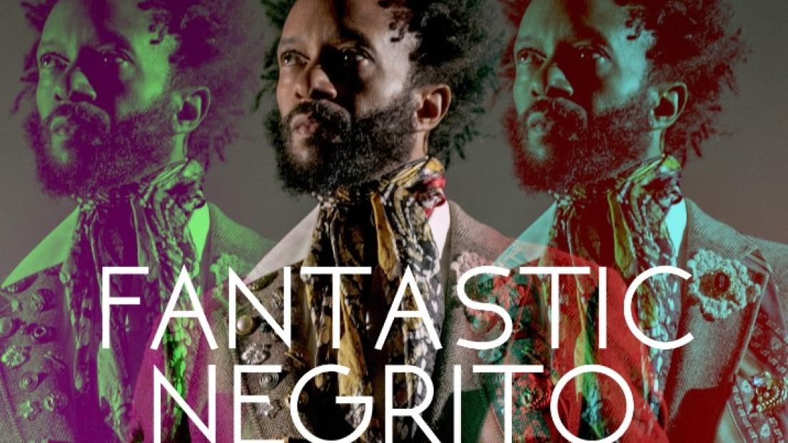 Fantastic Negrito: in concerto a Milano il 12 giugno 2019. Tutte le info e biglietti