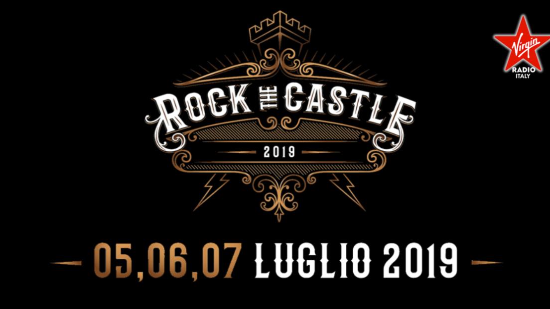 ROCK THE CASTLE FESTIVAL: partecipa all'estrazione finale dei biglietti per il Festival a Villafranca di Verona il 5, 6 e 7 luglio