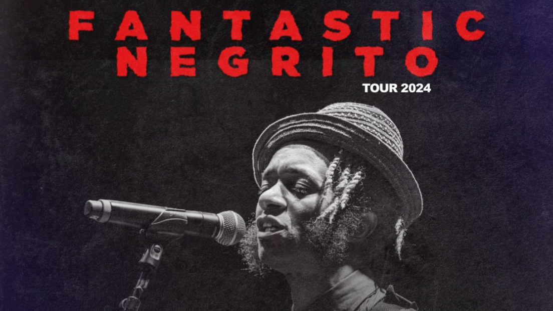 Fantastic Negrito: UFFICIALE in concerto in Italia a luglio 2024. Tutte le info utili