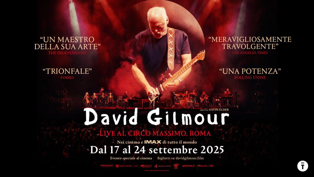 David Gilmour: annunciato il film "Live Al Circo Massimo. Roma". Al cinema dal 17 al 24 settembre. Tutte le info
