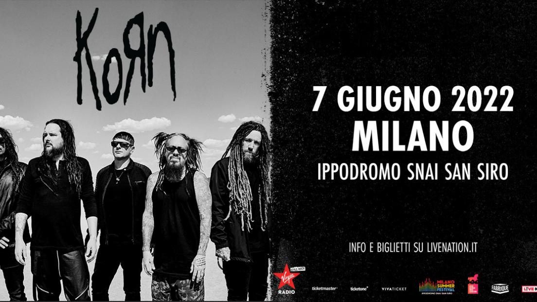 Korn: UFFICIALE in concerto a Milano il 7 giugno 2022. Tutte le info