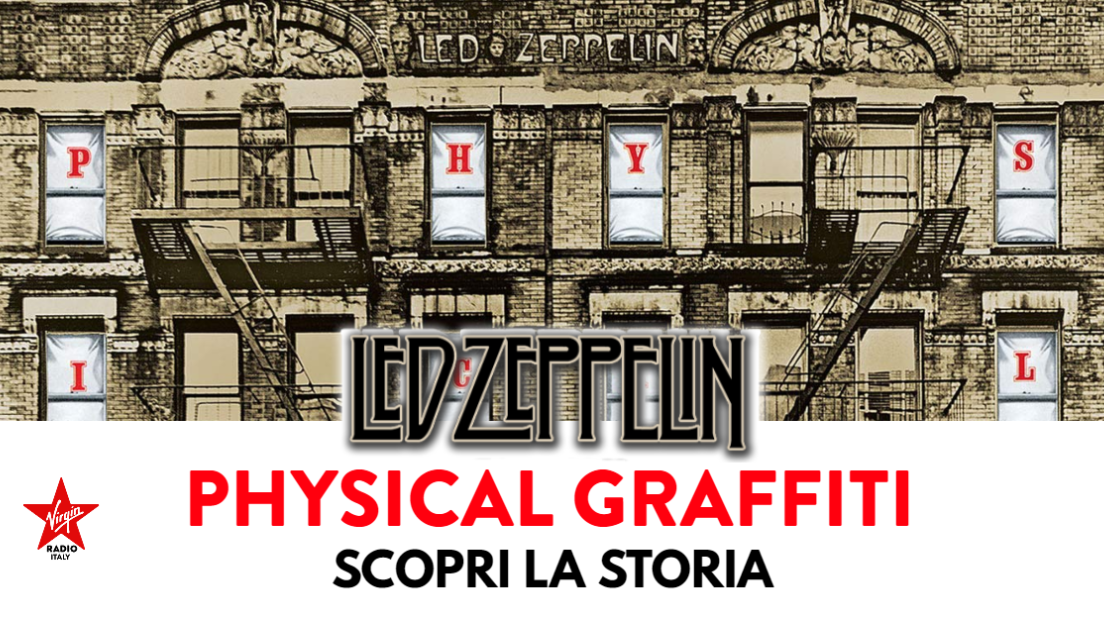 Physical Graffiti: scopri la storia del doppio album dei Led Zeppelin