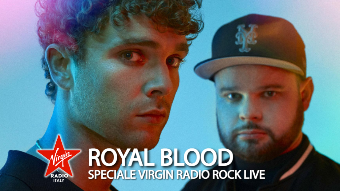 Royal Blood: speciale Virgin Radio Rock Live, on air e su Virgin Radio TV. Tutti i dettagli
