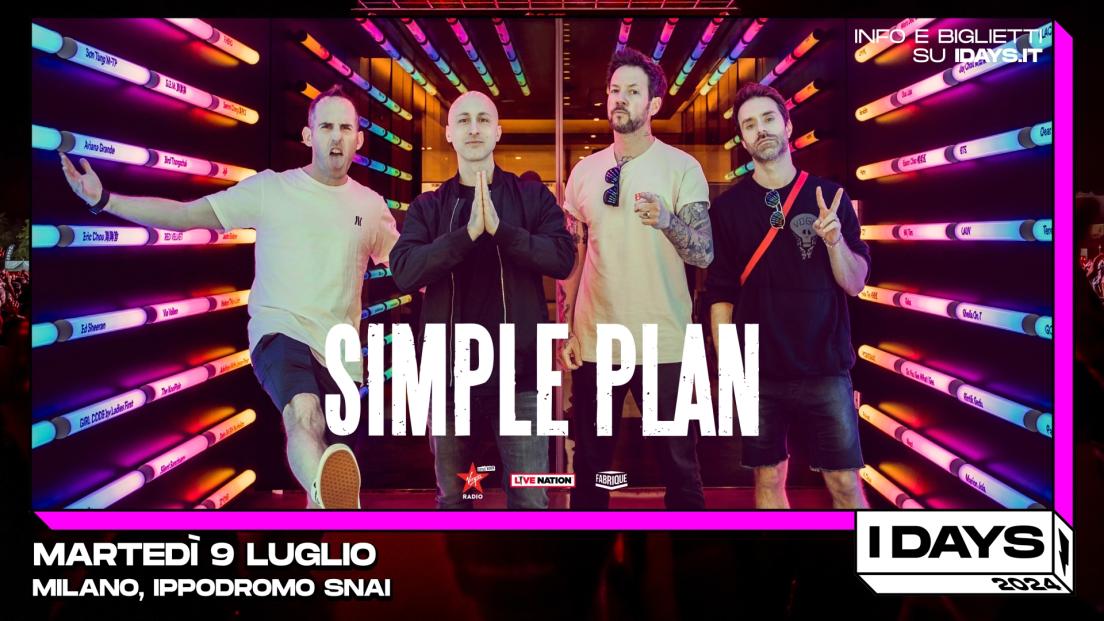 Simple Plan: UFFICIALE in concerto a IDAYS Milano 2024 con Avril Lavigne e Sum 41