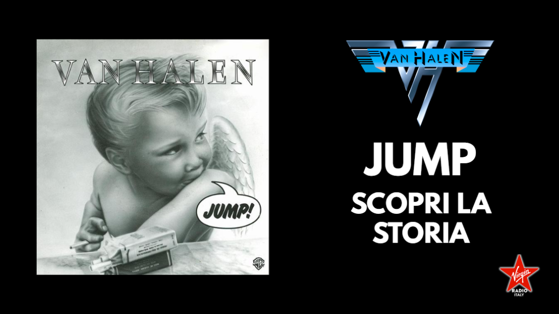 Jump, la storia (che forse non conosci) del leggendario singolo dei Van Halen