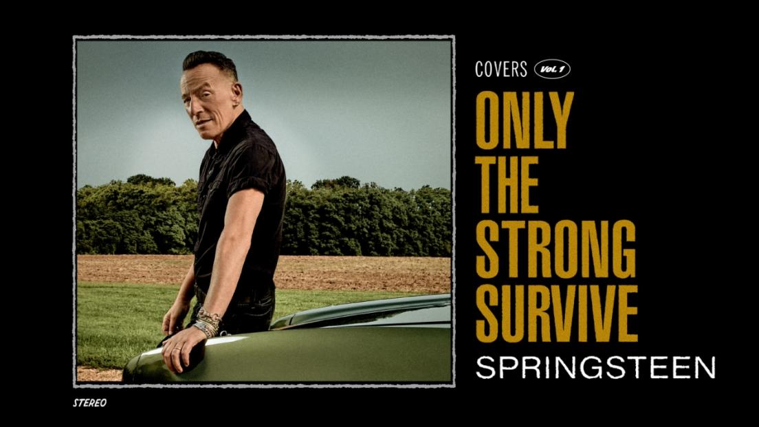 Bruce Springsteen, annunciato il nuovo album (di cover) “Only the Strong Survive”. Ascolta il primo singolo Do I Love You (Indeed I Do)