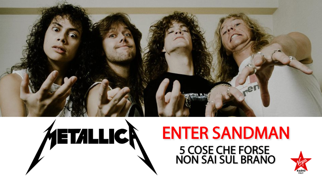 Enter Sandman: 5 cose che forse non conosci sul singolo dei Metallica