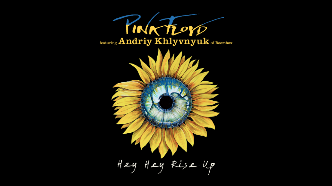 I Pink Floyd pubblicheranno un nuovo brano "Hey Hey Rise Up" in supporto al popolo ucraino. Tutto il ricavato in beneficenza