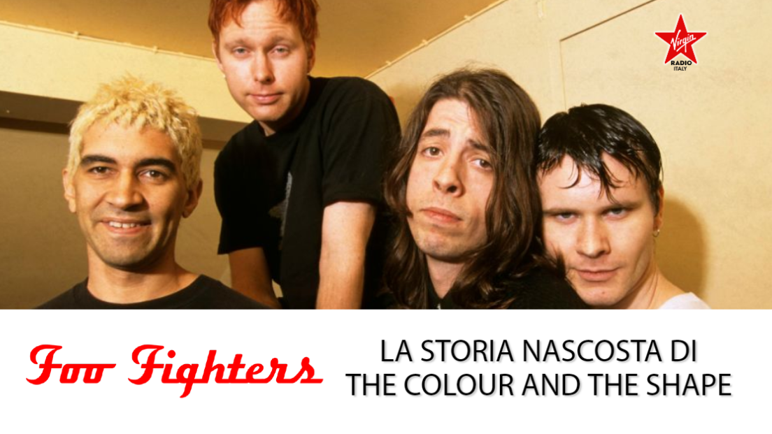 Foo Fighters: la storia nascosta dell'album The Colour And The Shape