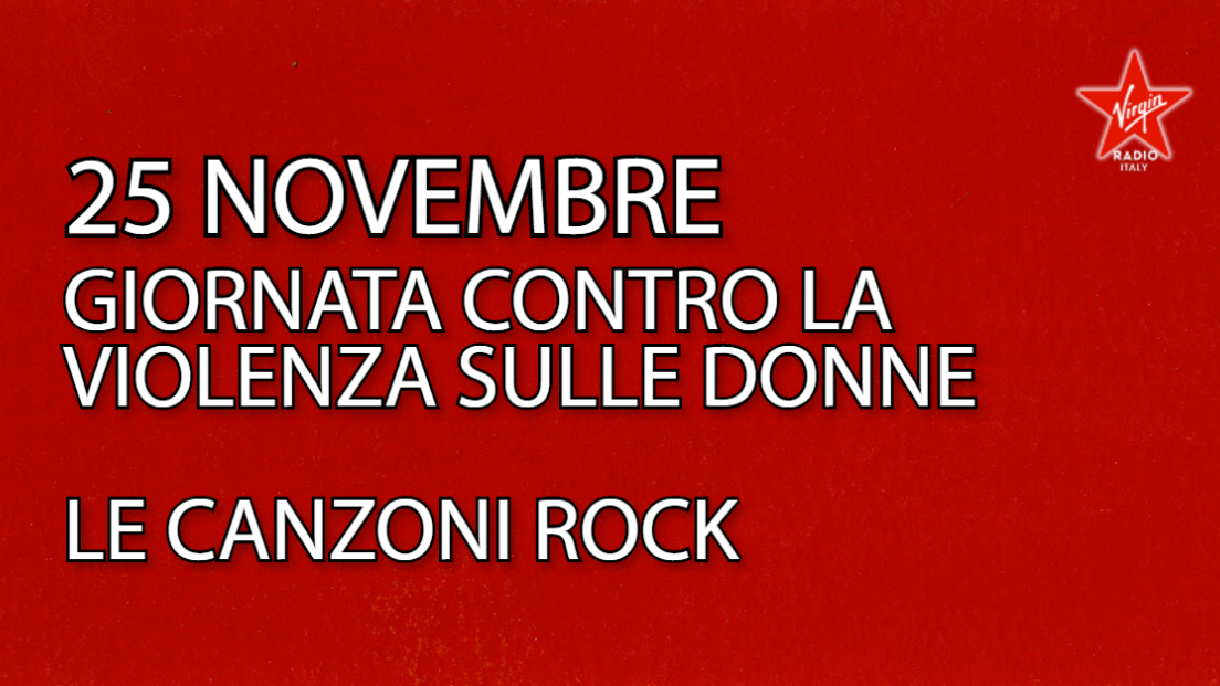25 Novembre, le canzoni rock contro la violenza sulle donne