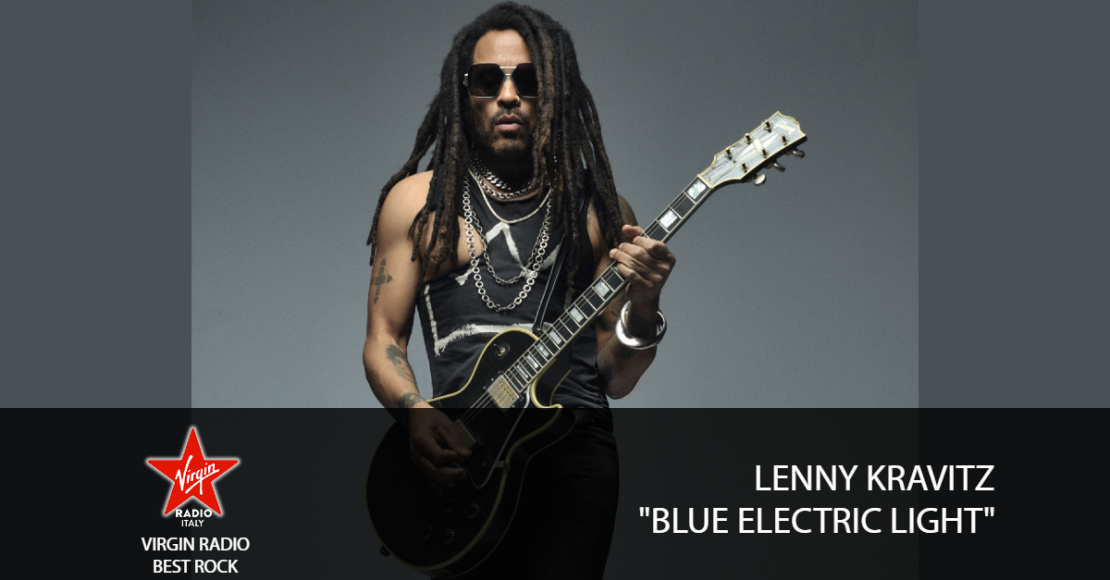 Lenny Kravitz - "Blue Electric Light" - con Paola Maugeri