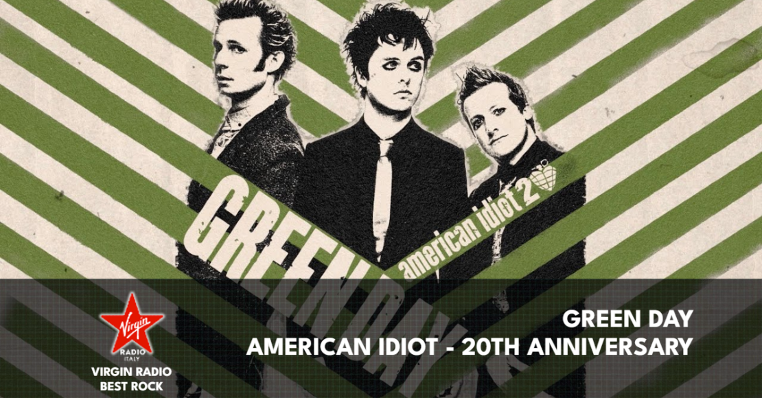 Green Day - "American Idiot - 20th Anniversary"- con Andrea Rock