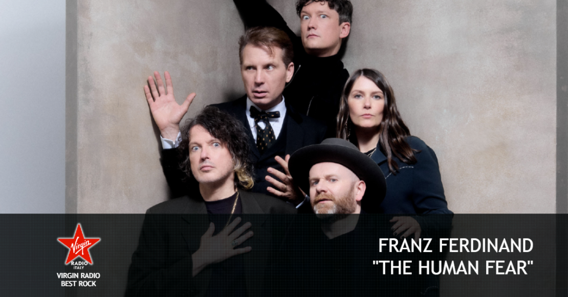 Franz Ferdinand - "The Human Fear" - con Francesco Allegretti