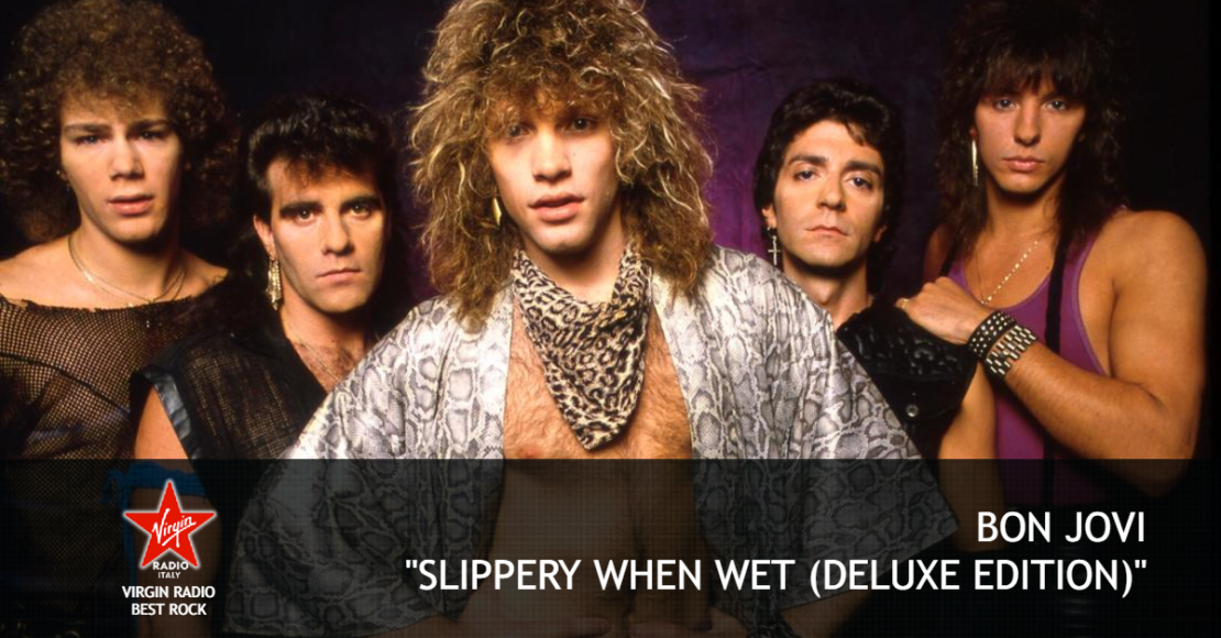 Bon Jovi - "Slippery When Wet (Deluxe Edition)" - con Alteria