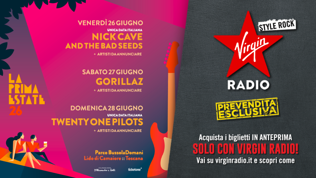La Prima Estate 2026 - Nick Cave, Gorillaz, Twenty One Pilots. Accedi alla presale