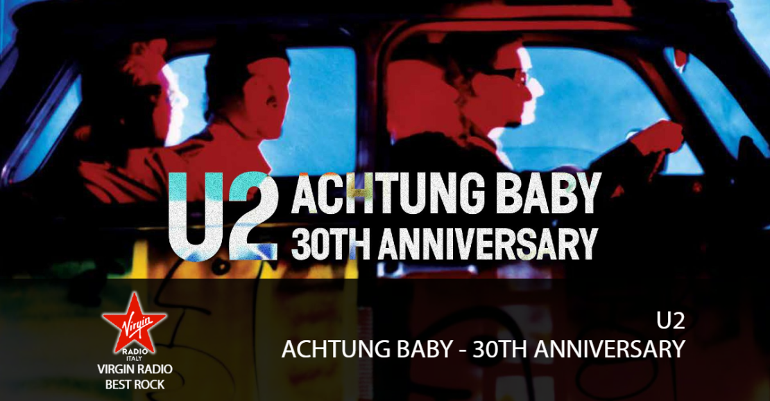U2 - Achtung Baby 30th Anniversary - con Massimo Cotto