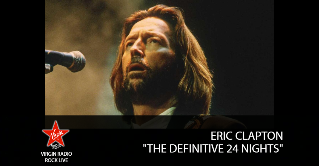 Eric Clapton - The Definitive 24 Nights - con Paola Maugeri