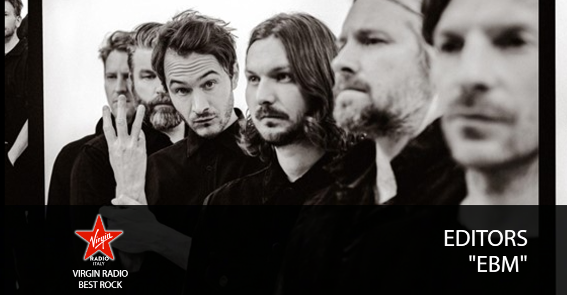 Editors - EBM - con Giulia Salvi
