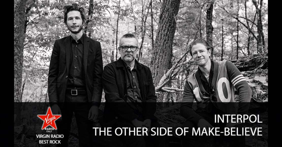 Interpol - The Other Side Of Make‐Believe - con Giulia Salvi