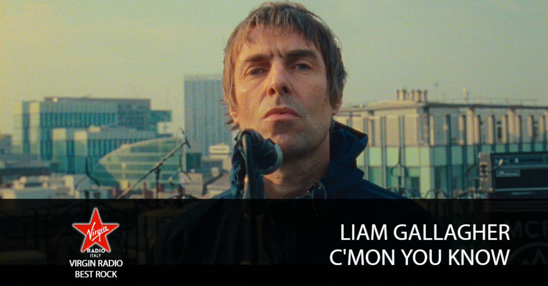 Liam Gallagher - C'mon You Know - con Andrea Rock
