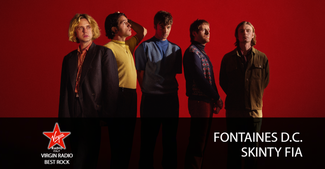 Fontaines D.C. - Skinty Fia - con Andrea Rock