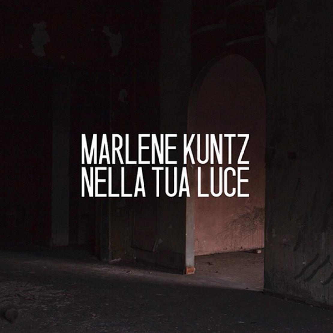Marlene Kuntz - Nella tua luce