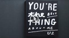U2: You’re The Best Thing About Me è il nuovo singolo da Songs of Experience! Ascolta il brano e guarda il video!