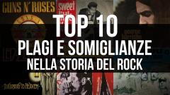 Top 10: plagi e somiglianze nella storia del rock. Scopri i più incredibili