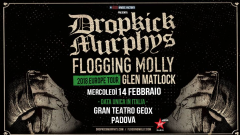 Dropkick Murphys + Flogging Molly + Glen Matlock: vinci i biglietti per il concerto del 14 febbraio a Padova
