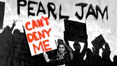 Pearl Jam: ecco il nuovo singolo Can't Deny Me. Ascoltalo qui