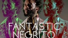 Fantastic Negrito: in concerto a Milano il 12 giugno 2019. Tutte le info e biglietti