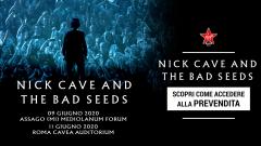 Nick Cave And The Bad Seeds: scopri come acquistare i biglietti per le date di Milano e Roma in anteprima dal 22 al 24 ottobre