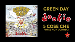 Green Day, Dookie: la storia che forse non conosci del leggendario disco della band di Billie Joe