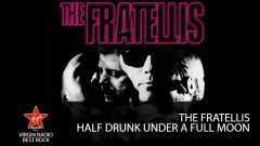 The Fratellis - Half Drunk Under A Full Moon - Riascolta lo speciale con Andrea Rock