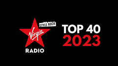 Virgin Radio Top 40 - 2023: la playlist con le canzoni più trasmesse dell'anno