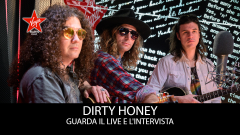 Dirty Honey: guarda il live e l'intervista in diretta a Virgin Radio