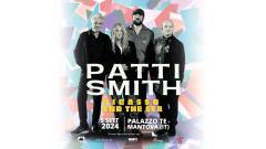 Patti Smith: UFFICIALE in concerto a Mantova il 5 settembre. Tutte le info e biglietti