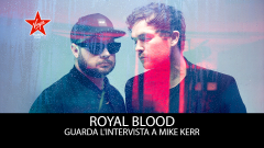 Royal Blood: guarda l'intervista a Mike Kerr