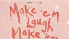Stereophonics - Make 'Em Laugh, Make 'Em Cry, Make 'Em Wait: partecipa all'estrazione finale dell'album in formato LP