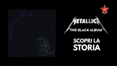 Metallica, la vera storia del "Black Album": scopri la storia del leggendario album omonimo della band