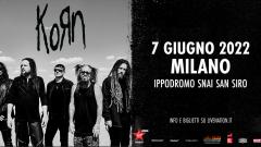 Korn: UFFICIALE in concerto a Milano il 7 giugno 2022. Tutte le info