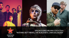 Speciale IDays Milano Coca Cola - Nothing But Thieves, Liam Gallagher, The Black Keys