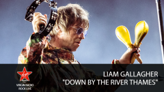 Speciale Liam Gallagher - Down By The River Thames