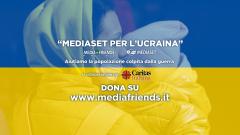 Mediaset per l'Ucraina: scopri come partecipare alla campagna di raccolta fondi per sostenere le popolazioni colpite dalla guerra 