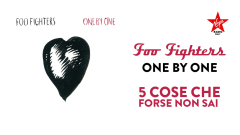 One By One, 5 cose che forse non sai sul quarto album dei Foo Fighters