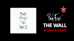 The Wall: scopri la vera storia e tutte le curiosità del capolavoro dei Pink Floyd 