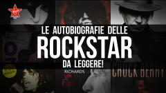 Le autobiografie delle rockstar da leggere! Scoprile tutte